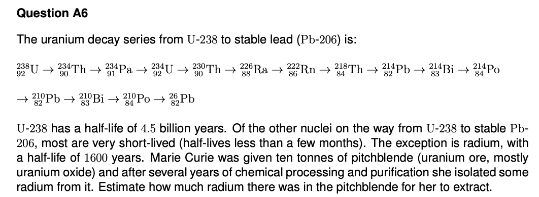 Question A6 The Uranium Decay Series From U 238 To Stable Lead Pb 206 Is 338 U 234th 34 Pa 234 U 230 Th 238 Ra 1
