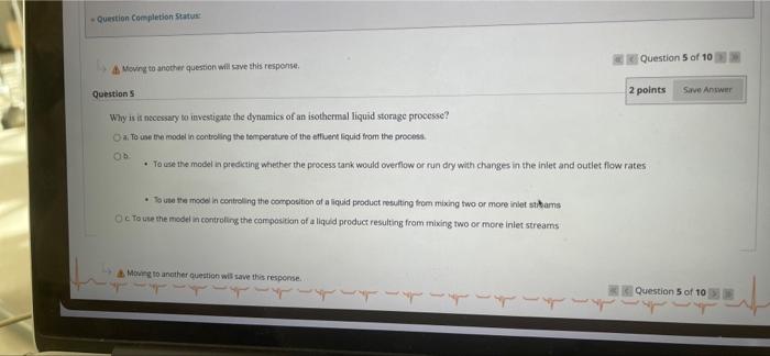 Question Completion Status Question 5 Of 10 Moving To Another Question Will Save This Response Questions 2 Points Save A 1