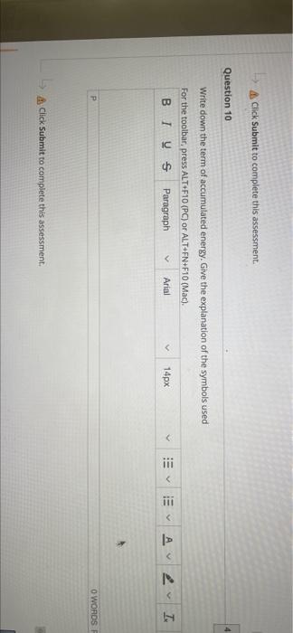 Click Submit To Complete This Assessment Question 10 Write Down The Term Of Accumulated Energy Give The Explanation Of 1