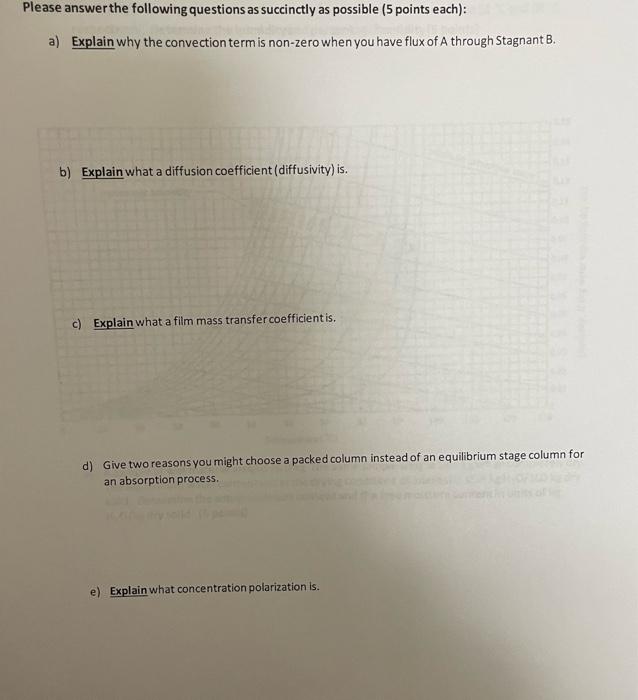 Please Answer The Following Questions As Succinctly As Possible 5 Points Each A Explain Why The Convection Term Is N 1