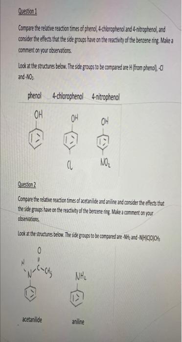 Question 1 Compare The Relative Reaction Times Of Phenol 4 Chlorophenol And 4 Nitrophenol And Consider The Effects Tha 1