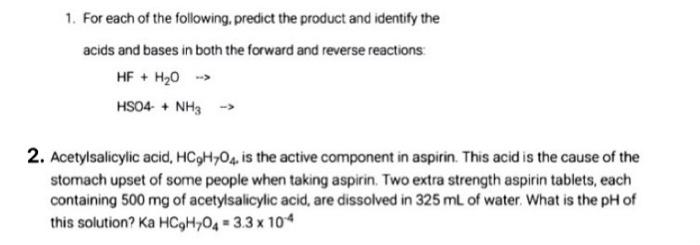 1 For Each Of The Following Predict The Product And Identify The Acids And Bases In Both The Forward And Reverse Reacti 2