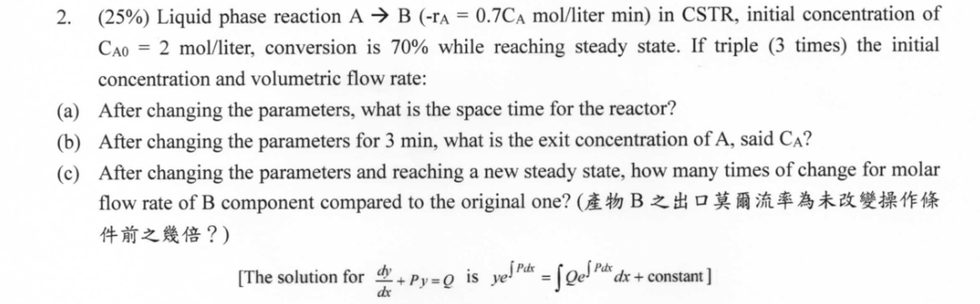 2 25 Liquid Phase Reaction A B Ra 0 7ca Mol Liter Min In Cstr Initial Concentration Of Cao 2 Mol Liter Co 1