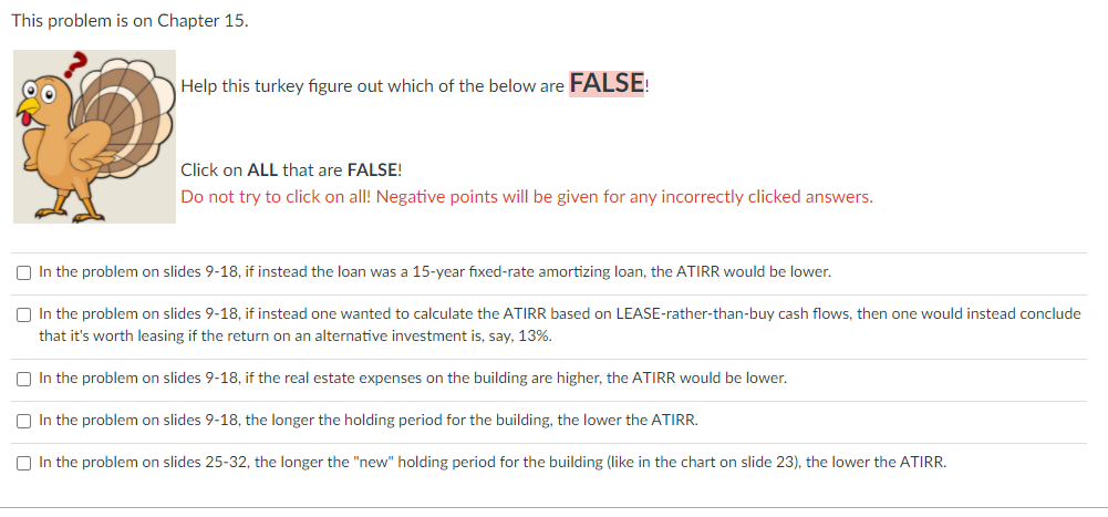 This Problem Is On Chapter 15 Help This Turkey Figure Out Which Of The Below Are False Click On All That Are False Do 1