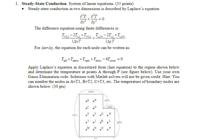 1 Steady State Conduction System Of Linear Equations 35 Points Steady State Conduction In Two Dimensions Is Descri 1