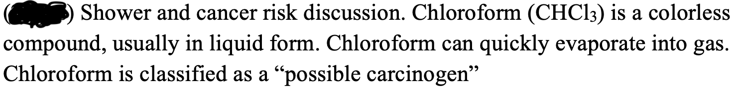 Shower And Cancer Risk Discussion Chloroform Chc13 Is A Colorless Compound Usually In Liquid Form Chloroform Can Qu 1