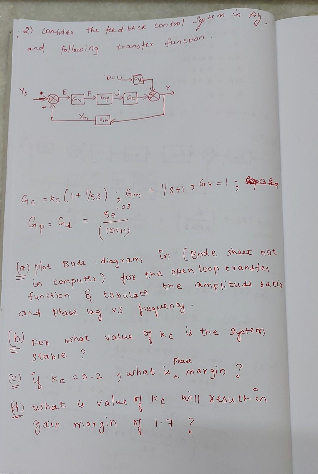 Fig 2 Consider The Feed Back Control System In Fey Transfer Function And Following Deu To Ys Gute Ge 8 Tam 25 5e Th 1