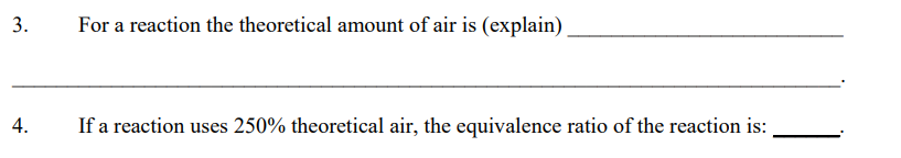 3 For A Reaction The Theoretical Amount Of Air Is Explain 4 If A Reaction Uses 250 Theoretical Air The Equivalence 1