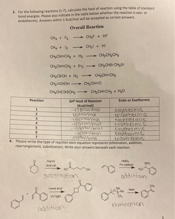 3 For The Following Reactions 1 7 Calculate The Heat Of Reaction Using The Table Of Standard Bond Energies Please A 1