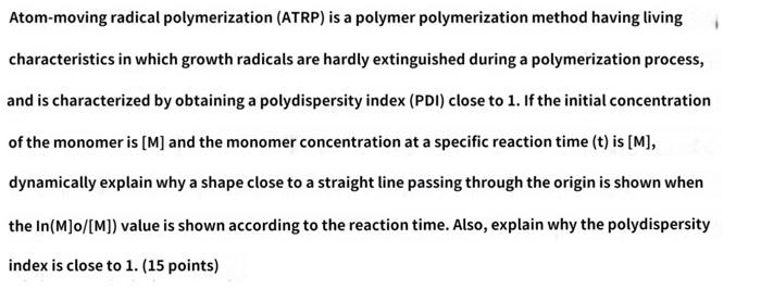 Atom Moving Radical Polymerization Atrp Is A Polymer Polymerization Method Having Living Characteristics In Which Grow 1