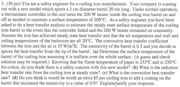 3 30 Pts You Are A Safety Engineer For A Curling Iron Manufacturer Your Company Is Coming Out With A New Model Which 1