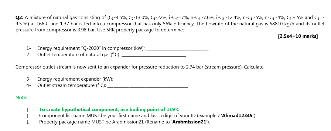 Q2 A Mixture Of Natural Gas Consisting Of G1 4 5 Cz 13 0 C3 22 I C4 17 N C4 7 6 I C5 12 4 N C5 5 N C6 1