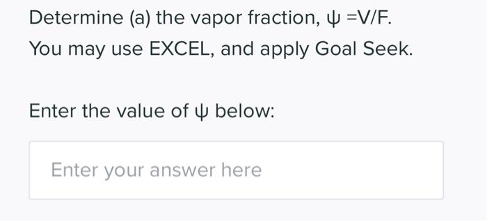 For A Mixture Of Propane 1 At 20 N Butane 2 At 20 N Pentane 3 At 30 And N Hexane 4 At 30 In Mole P 2