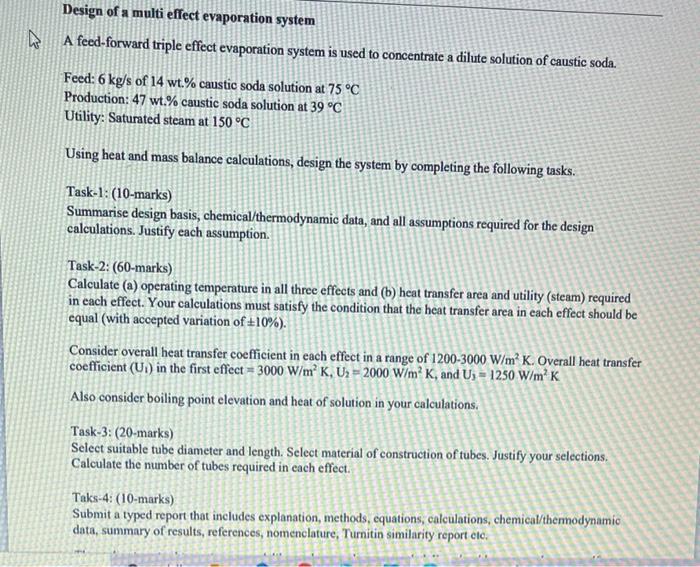 Design Of A Multi Effect Evaporation System D A Feed Forward Triple Effect Evaporation System Is Used To Concentrate A D 1