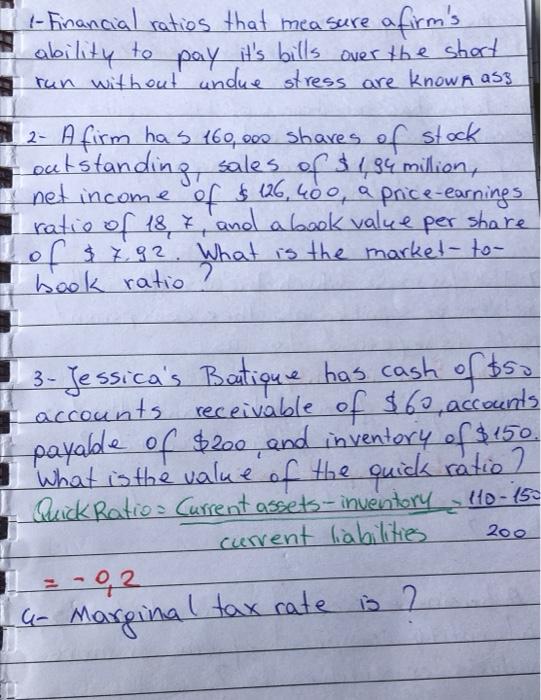Financial Ratios That Measure Afirm S Ability To Pay It S Bills Over The Short Run Without Undue Stress Are Known As 1