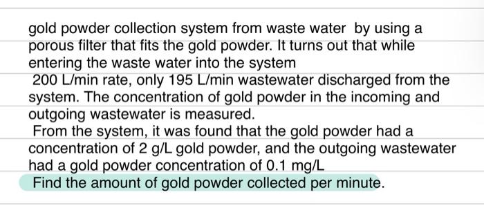 Gold Powder Collection System From Waste Water By Using A Porous Filter That Fits The Gold Powder It Turns Out That Whi 1