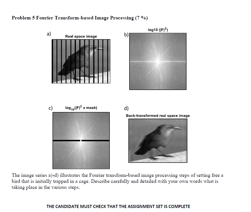 Problem 5 Fourier Transform Based Image Processing 7 Log10 1f12 A Real Space Image B C Logo 1f12 X Mask D Bac 1