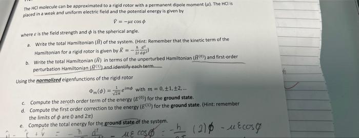 The Hci Molecule Can Be Approximated To A Rigid Rotor With A Permanent Dipole Moment 4 The Hcis Placed In A Weak And 1
