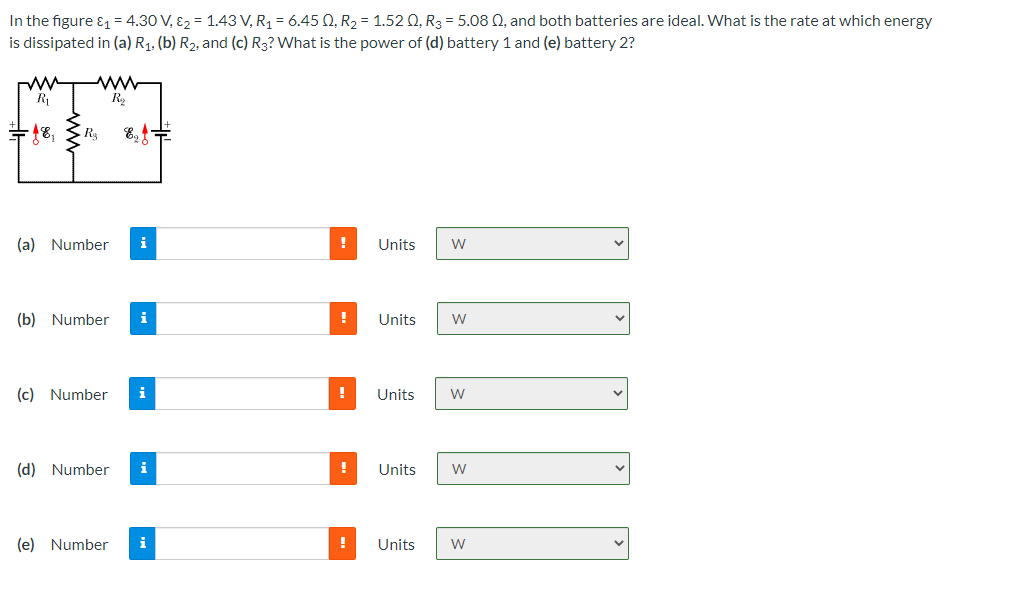 In The Figure 1 4 30 V E2 1 43 V R1 6 450 R2 1 520 R3 5 08 And Both Batteries Are Ideal What Is The Ra 1