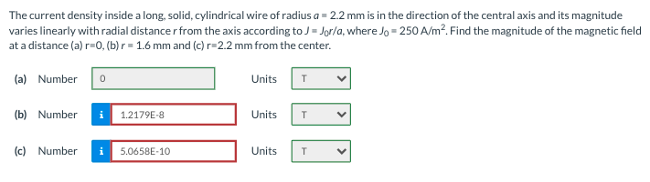 The Current Density Inside A Long Solid Cylindrical Wire Of Radius A 2 2 Mm Is In The Direction Of The Central Axis 1