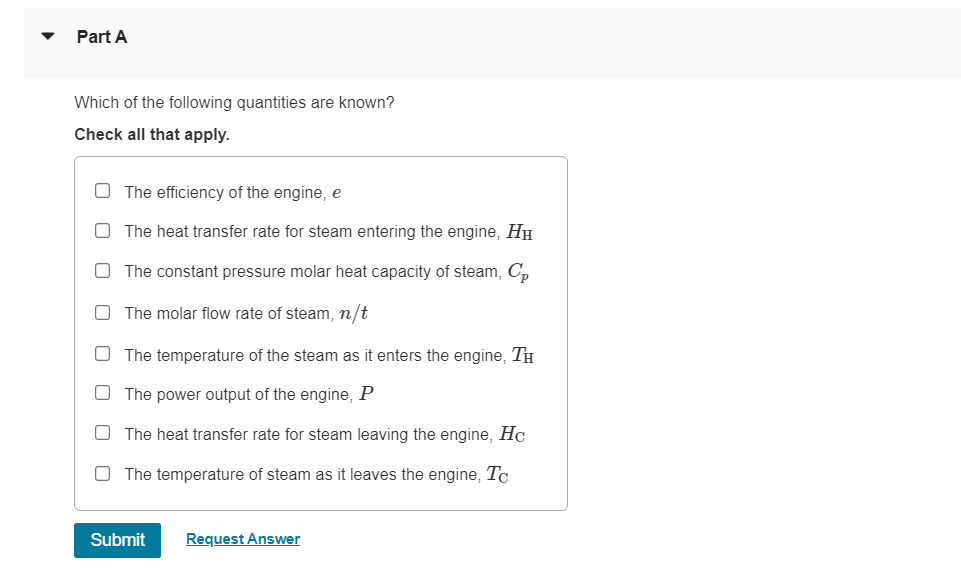 Part A Which Of The Following Quantities Are Known Check All That Apply The Efficiency Of The Engine E The Heat Trans 1