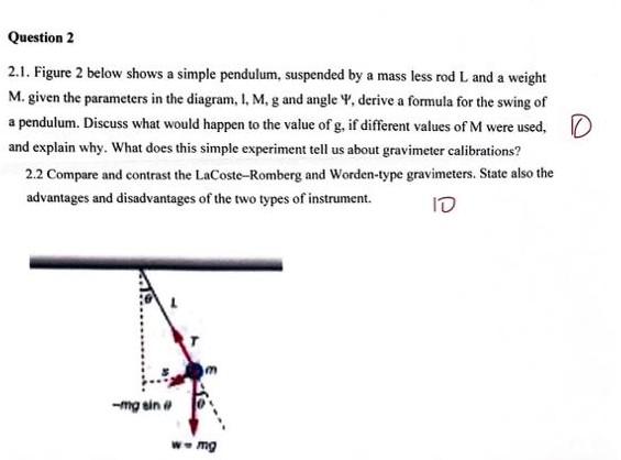 Question 2 2 1 Figure 2 Below Shows A Simple Pendulum Suspended By A Mass Less Rod L And A Weight M Given The Paramet 1