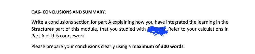 Qa6 Conclusions And Summary Write A Conclusions Section For Part A Explaining How You Have Integrated The Learning In T 1