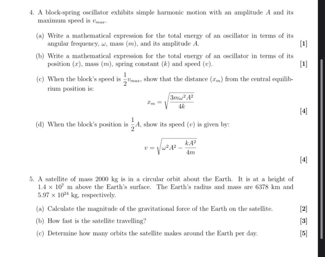 4 A Block Spring Oscillator Exhibits Simple Harmonic Motion With An Amplitude A And Its Maximum Speed Is Umax 1 1 1