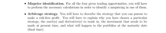 Arbitrage Is A Key Concept In Financial Mathematics In This Project You Are Expected To Consider Some Financial Tradin 2