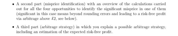 Arbitrage Is A Key Concept In Financial Mathematics In This Project You Are Expected To Consider Some Financial Tradin 4