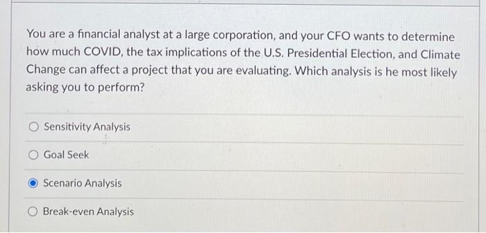 You Are A Financial Analyst At A Large Corporation And Your Cfo Wants To Determine How Much Covid The Tax Implications 1