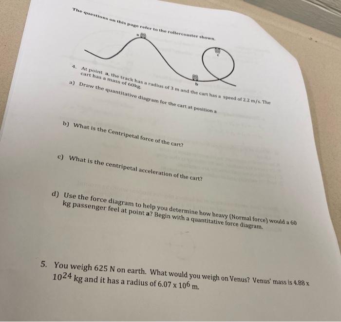 The Questions On This Page Refer To The Rollercoaster Shown 4 At Point A The Track Has A Radius Of 3 M And The Cart Ha 1