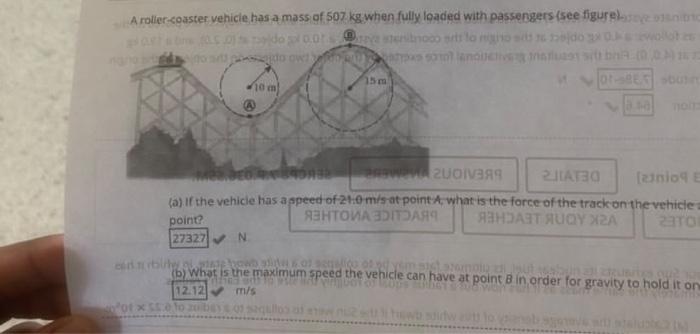 A Roller Coaster Vehicle Has A Mass Of 507 Kg When Fully Loaded With Passengers See Figure Dos 0 00 Costs Longos 0 0 1 1