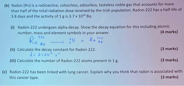 B Radon Rn Is A Radioactive Colourless Odourless Tasteless Noble Gas That Accounts For More Than Half Of The Tota 1