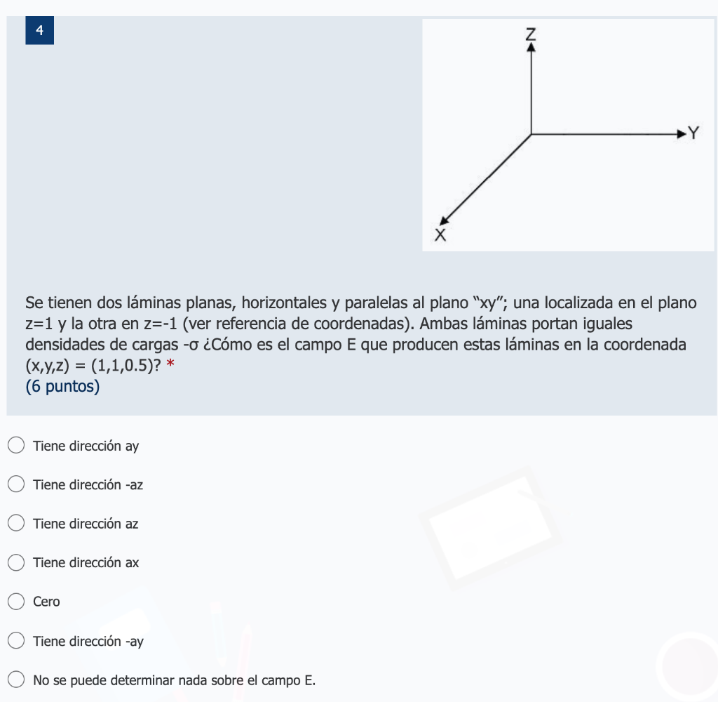 There Are Two Flat Sheets Horizontal And Parallel To The Xy Plane One Located In The Z 1 Plane And The Other In Z 1 1