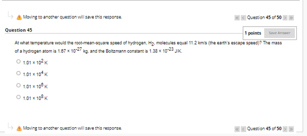 Save Answer X X Moving To Another Question Will Save This Response Question 45 Of 50 Question 45 1 Points At What Tempe 1