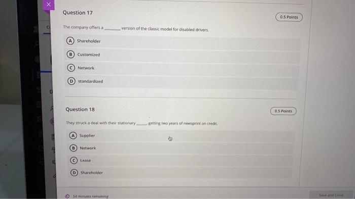 X Question 17 0 5 Points Ce The Company Offers A Version Of The Classic Model For Disabled Drivers A Shareholder B Cust 1
