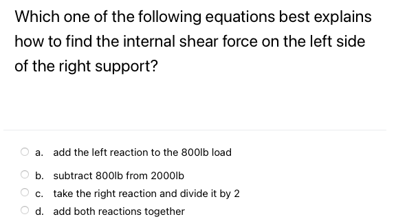Which One Of The Following Equations Best Explains How To Find The Internal Shear Force On The Left Side Of The Right Su 1