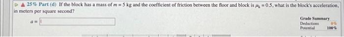 18 Problem 9 A Force Is Acting On A Block With A Magnitude Of F 119 N The Force Makes An Angle Of 17 With Re 6