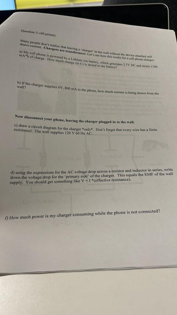Question 3 40 Points Many People Don T Realize That Leaving A Charger In The Wall Without The Device Attached In Draw 1
