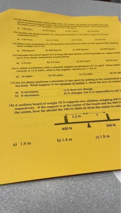 14 The 15 Chattered 20 Ih A 20 B 3 0 16 0 16 A Wheel Acelerates With A Contin Of 1 5 Velocity Is 120 Rad S What Is 1