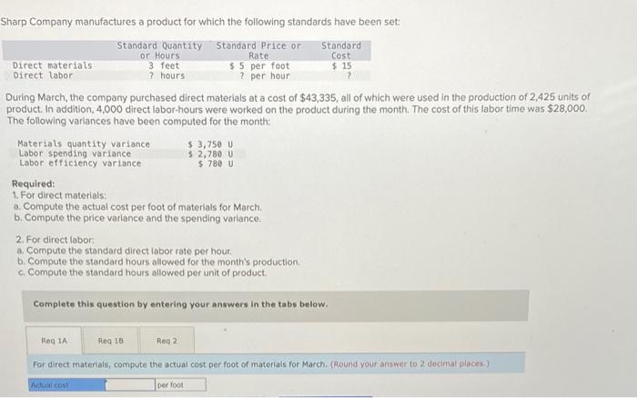 2 Sharp Company Manufactures A Product For Which The Following Standards Have Been Set Standard Quantity Standard Price 1