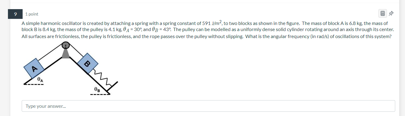 9 1 Point A Simple Harmonic Oscillator Is Created By Attaching A Spring With A Spring Constant Of 591 J M2 To Two Block 1