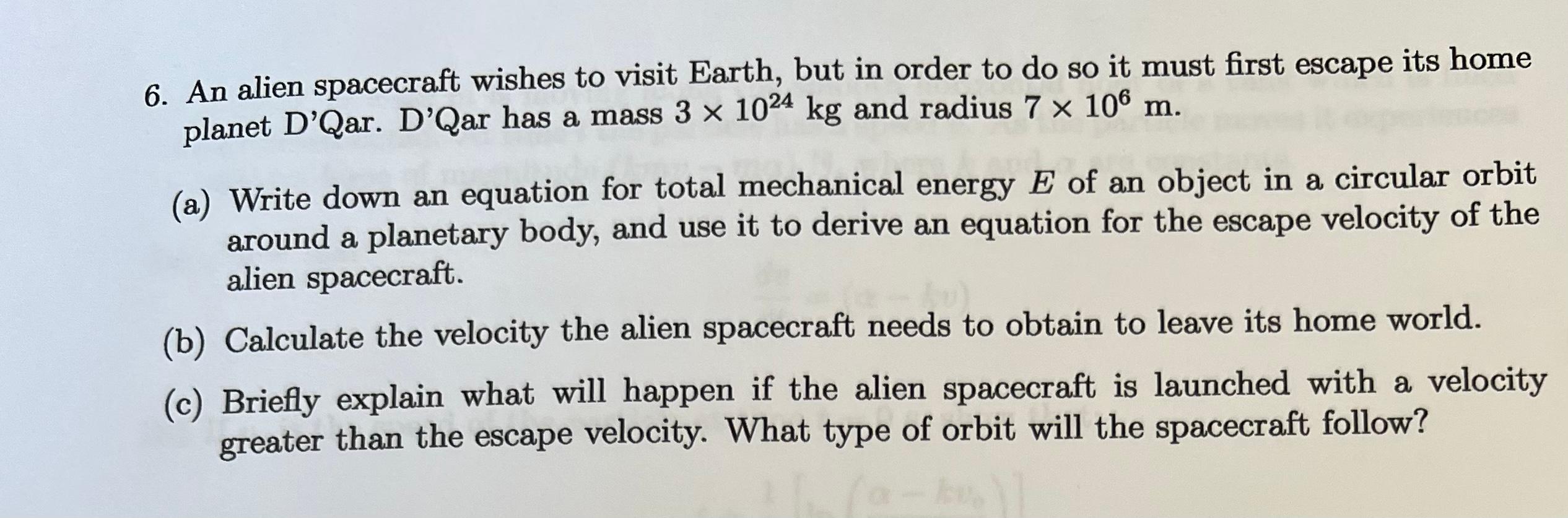 6 An Alien Spacecraft Wishes To Visit Earth But In Order To Do So It Must First Escape Its Home Planet D Qar D Qar Ha 1
