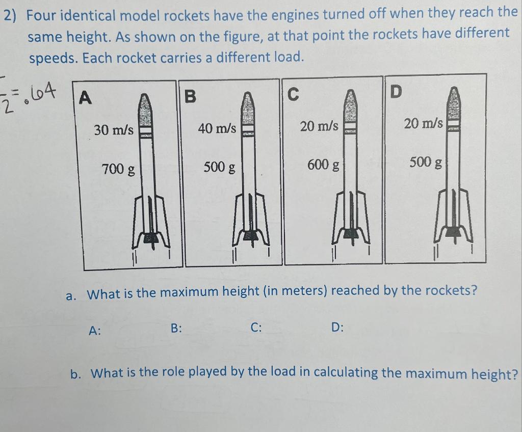2 Four Identical Model Rockets Have The Engines Turned Off When They Reach The Same Height As Shown On The Figure At 1