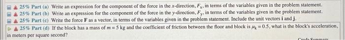 18 Problem 9 A Force Is Acting On A Block With A Magnitude Of F 119 N The Force Makes An Angle Of 0 17 With Re 3