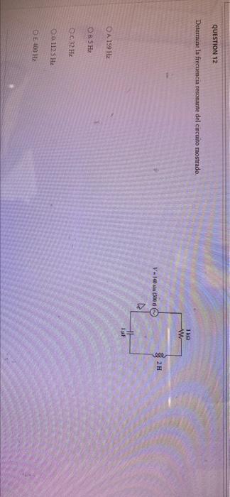 A 159 Hz B 5 Hz C 32 Hz D 112 5 Hz E 400 Hz 2