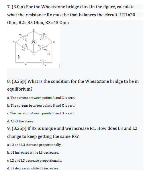 7 3 0 P For The Wheatstone Bridge Cited In The Figure Calculate What The Resistance Rx Must Be That Balances The Circ 1