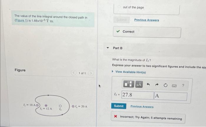 Out Of The Page The Value Of The Line Integral Around The Closed Path In Figure 1 Is 1 66x10 5 T M Stuotteet Previous 1