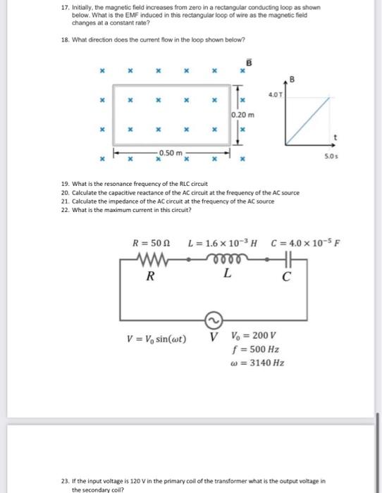 17 Initially The Magnetic Field Increases From Zero In A Rectangular Conducting Loop As Shown Below What Is The Emf I 1